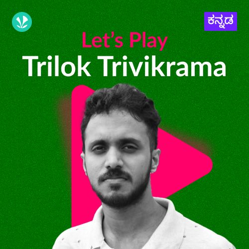 Let's Play - Trilok Trivikrama