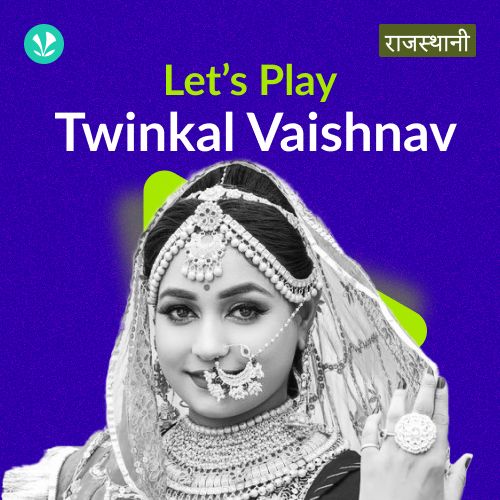 Let's Play - Twinkle Vaishnav