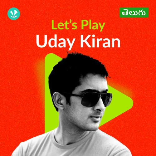 Let's Play - Uday Kiran - Telugu