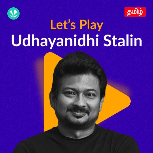 Let's Play - Udhayanidhi Stalin 