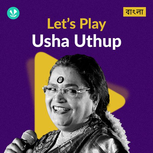 Let's Play - Usha Uthup - Bengali