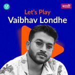 Let's Play - Vaibhav Londhe - Marathi