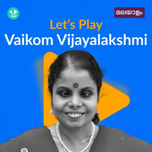 Let's Play - Vaikom Vijayalakshmi - Malayalam
