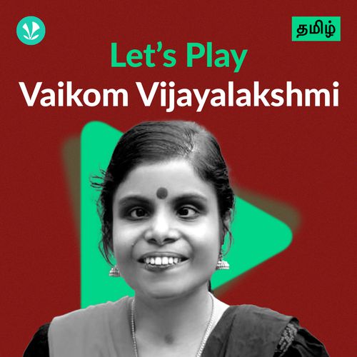 Let's Play - Vaikom Vijayalakshmi