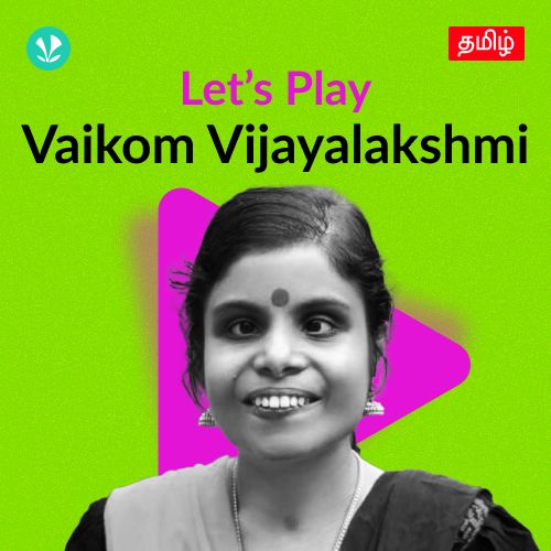 Let's Play - Vaikom Vijayalakshmi