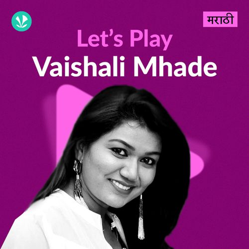 Let's Play - Vaishali Mhade - Marathi
