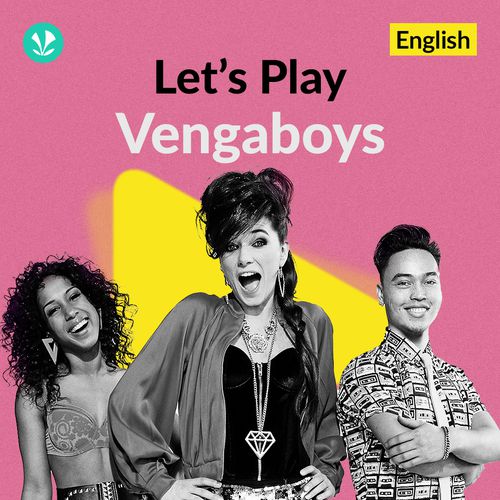Let's Play - Vengaboys