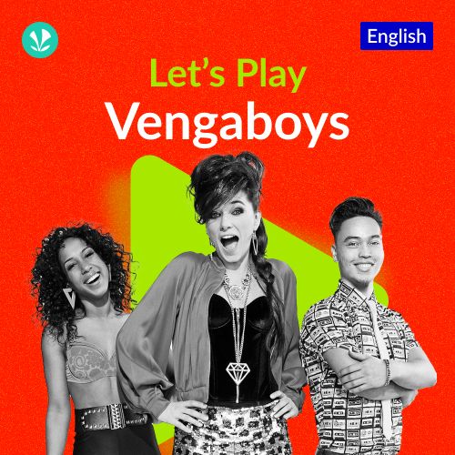 Let's Play - Vengaboys