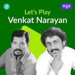Let's Play - Venkat Narayan