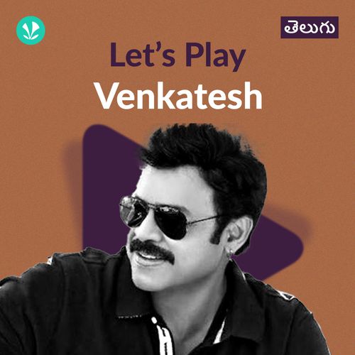 Let's Play - Venkatesh - Telugu