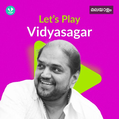 Let's Play - Vidyasagar - Malayalam