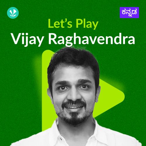 Let's Play - Vijay Raghavendra