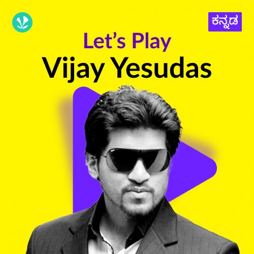 Let's Play - Vijay Yesudas - Kannada