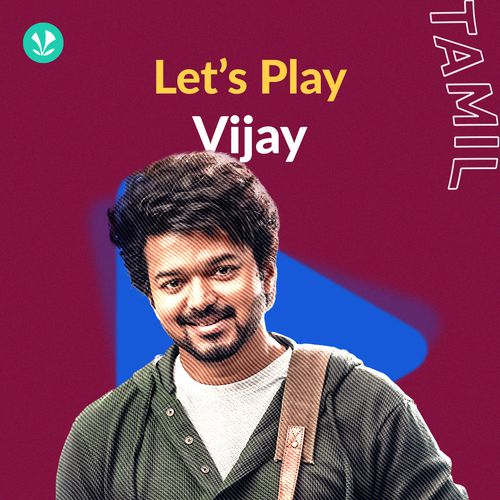 let-s-play-vijay-latest-tamil-songs-online-jiosaavn