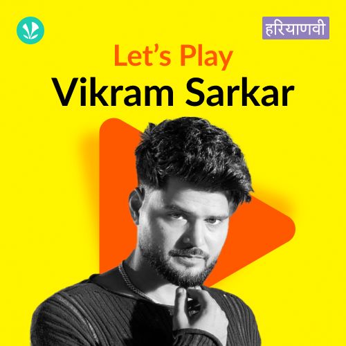 Let's Play - Vikram Sarkar