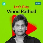 Let's Play - Vinod Rathod - Bengali