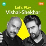 Let's Play - Vishal-Shekhar - Hindi