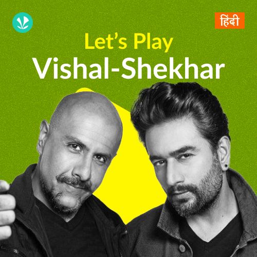 Let's Play - Vishal-Shekhar - Hindi