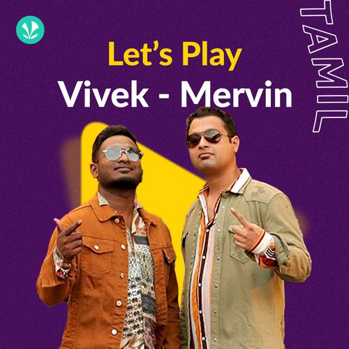 Let's Play VivekMervin Latest Tamil Songs Online JioSaavn
