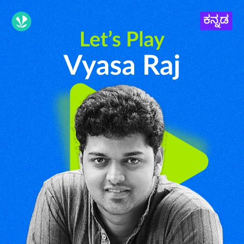 Let's Play - Vyasa Raj