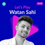 Let's Play - Watan Sahi - Punjabi