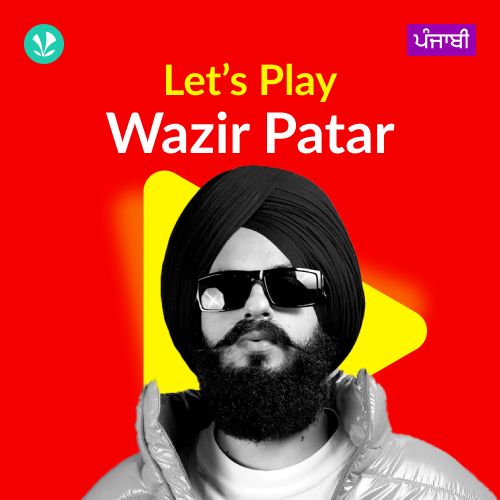 Let's Play - Wazir Patar - Punjabi
