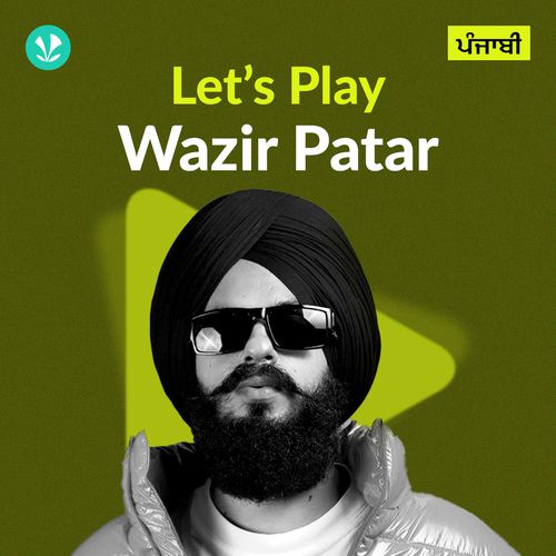 Let's Play - Wazir Patar - Punjabi