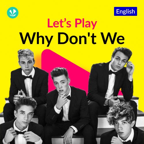 Let's Play - Why Don't We