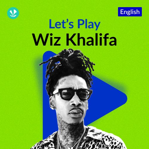 Let's Play - Wiz Khalifa