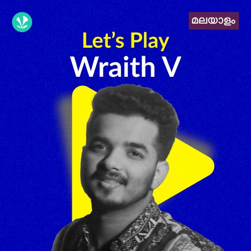 Let's Play - Wraith V - Malayalam