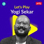 Let's Play - Yogi Sekar