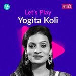 Let's Play - Yogita Koli - Marathi