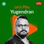 Let's Play - Yugendran