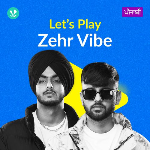 Let's Play - Zehr Vibe - Punjabi