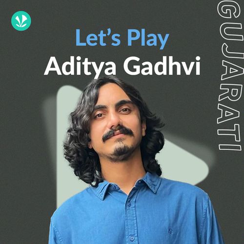 Let's Play - Aditya Gadhvi