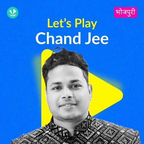 Let's Play - Chand Jee