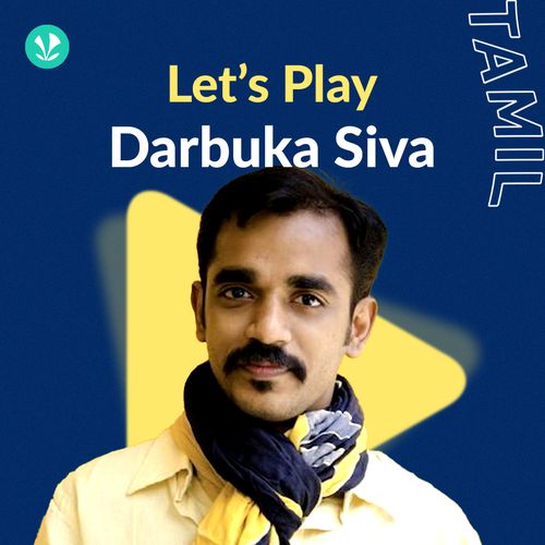 Let's Play Darbuka Siva Latest Tamil Songs Online JioSaavn