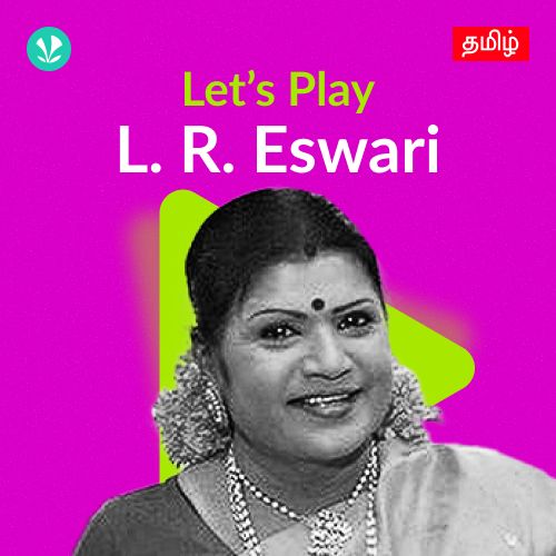 Let's play - L. R. Eswari - Tamil