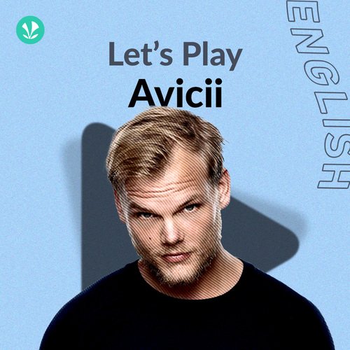 Lets Play - Avicii