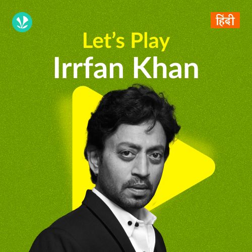 Let's Play - Irrfan Khan