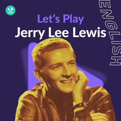 Let's Play - Jerry Lee Lewis