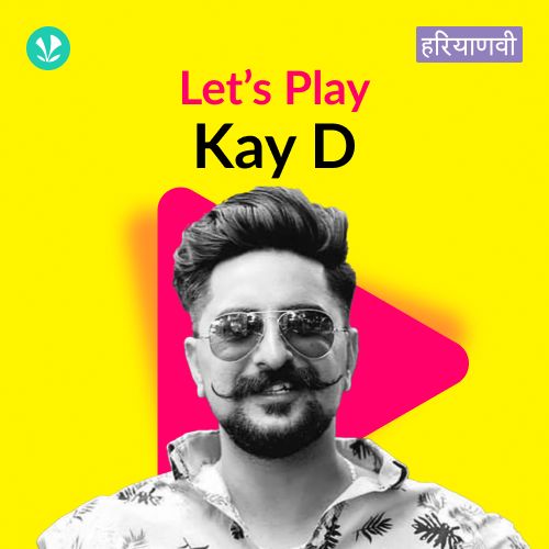 Lets Play - Kay D 