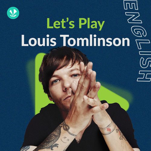 Let's Play - Louis Tomlinson