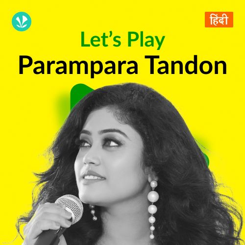 Let's Play - Parampara Tandon - Hindi