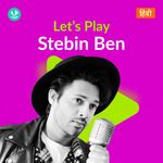 Let's Play - Stebin Ben - Hindi
