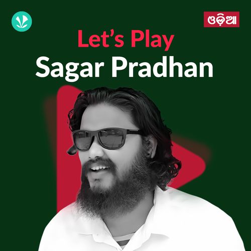 Let's Play - Sagar Pradhan