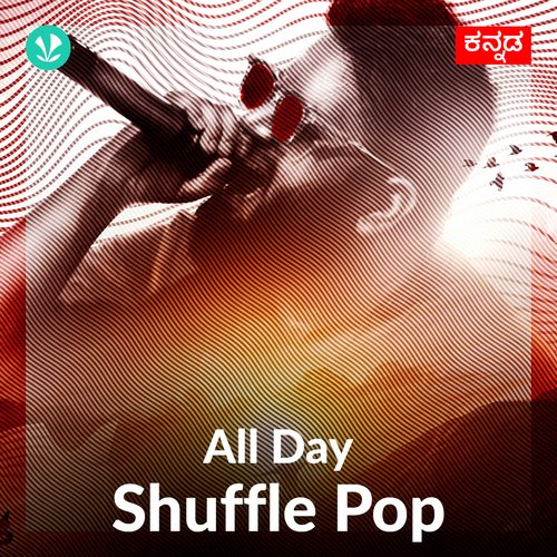 All Day Shuffle - Pop - Kannada