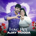 Love Flex With Ajay Hooda
