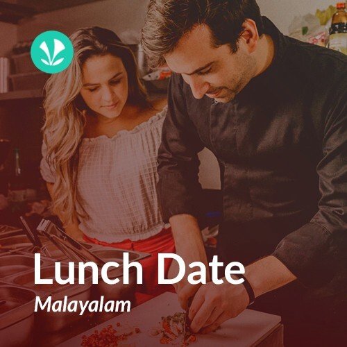 Lunch Date - Malayalam