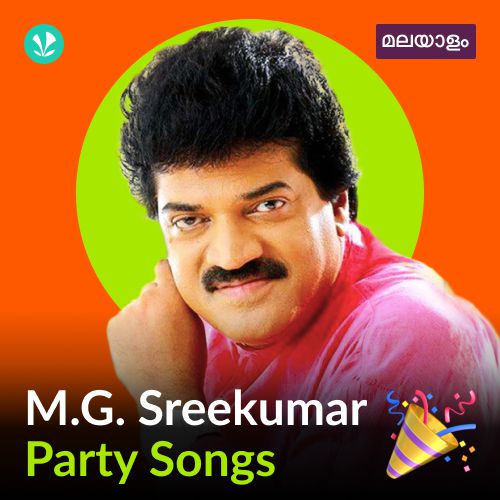 M.G. Sreekumar - Party Songs - Malayalam